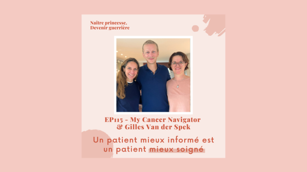 podcast en français sur My Cancer Navigator